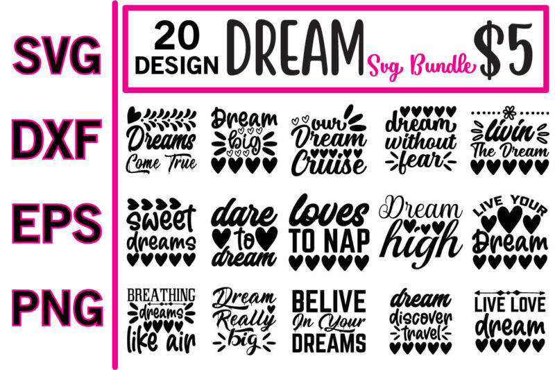 Dream svg bundle