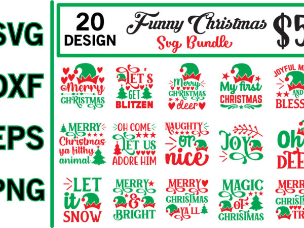 Funny christmas svg bundle t shirt graphic design