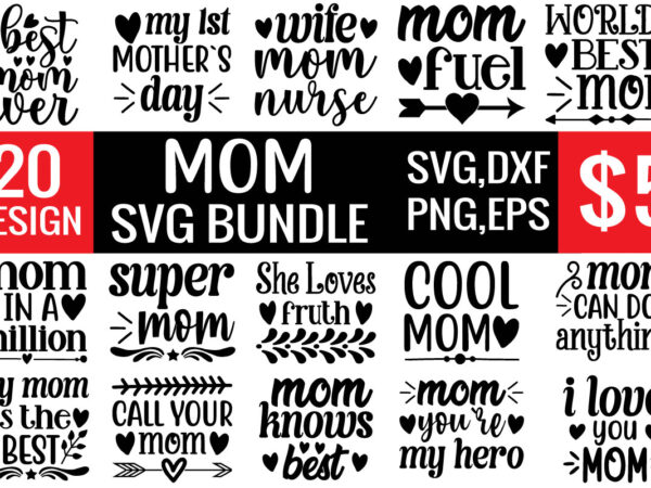 Mom svg bundle t shirt designs for sale