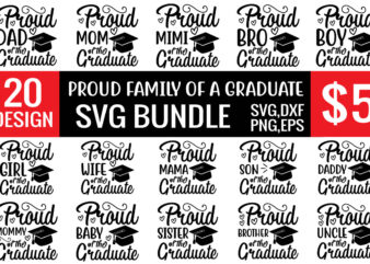 proud family of a graduate svg bundle t shirt illustration