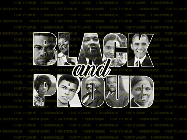 Black & proud, black heroes, black, t-shirt design for african americans, black lives matter, blm, africa