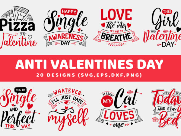 Anti valentines day svg bundle t shirt vector