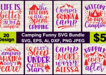 Camping Funny PNG & SVG Vector print-ready 20 t-shirts design Bundle