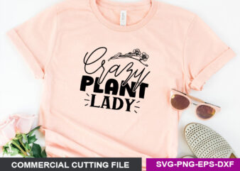 Crazy plant lady