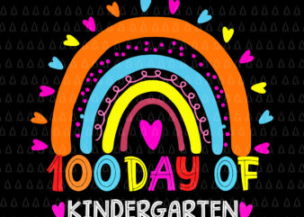100 Days Of Kindergarten School Teacher Smarter Rainbow Svg, Happy 100th Day of School Rainbow Svg, Teacher 100 Day of School Svg, Day Of School Svg, Teacher Svg