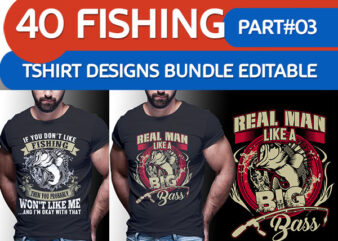 40 Fishing tshirt designs bundle part#03