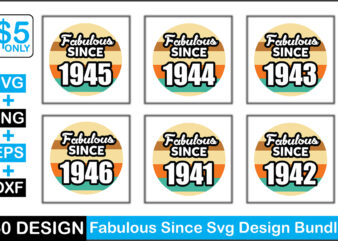 Fabulous Since Svg Design Bundle
