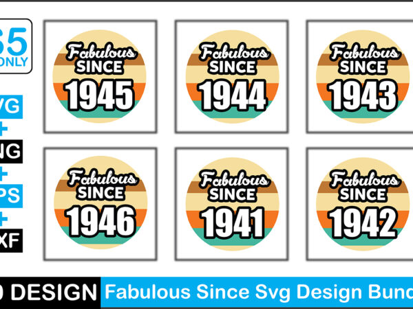 Fabulous since svg design bundle Fabulous since svg design bundle