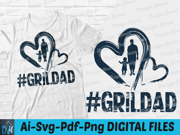 Gril dad valentine t-shirt design, gril dad valentine svg, dad is my heart tshirt, dad tshirt, best daddy valentine tshirt, funny valentine tshirt, valentine sweatshirts & hoodies Gril dad valentine t-shirt design, gril dad valentine svg, dad is my heart tshirt, dad tshirt, best daddy valentine tshirt, funny valentine tshirt, valentine sweatshirts & hoodies