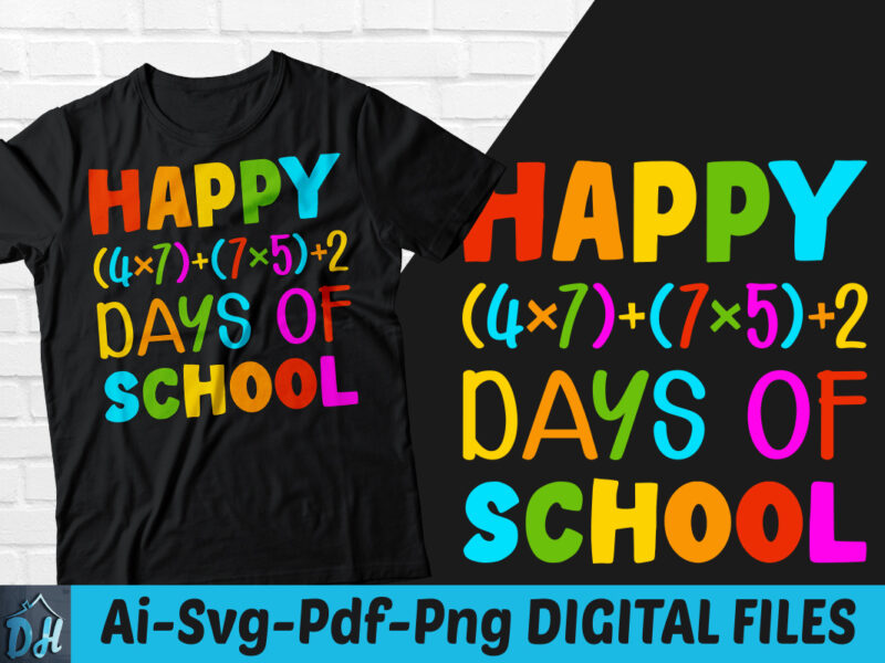 Happy 100 Days of school t-shirt design, Happy 100Days of school SVG, School shirt,100 days t shirt, Happy holiday tshirt, Funny Happy 100 Days tshirt, Happy holiday sweatshirts & hoodies