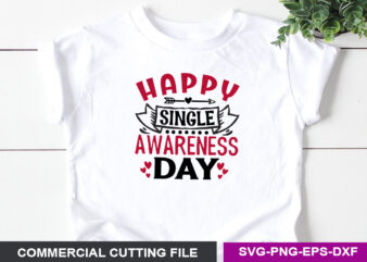 Happy Single Awareness Day SVG