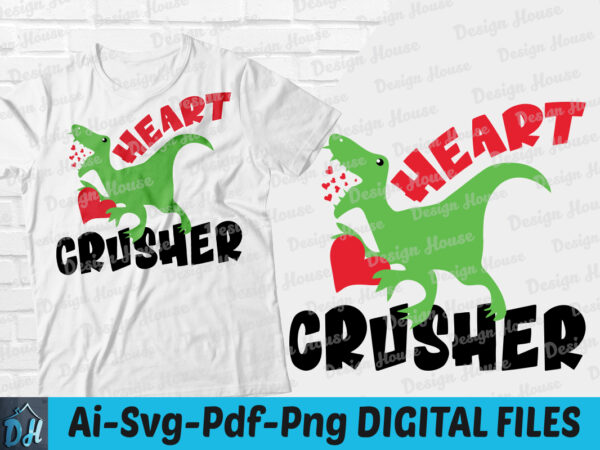Heart crusher valentine t-shirt design, heart crusher valentine svg, dinosaur tshirt, heart tshirt, crusher valentine tshirt, funny valentine tshirt, valentine sweatshirts & hoodies