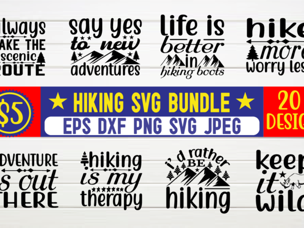 Hiking svg bundle hiking, camping, adventure, mountain, camper, outdoors, summer, forest, alpaca, nature, svg, wanderlust, campfire, birthday, funny camping, vintage, retro, nature lover, happy camper, hike more worry less, travel, graphic t shirt