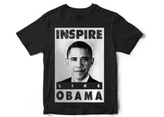Inspire Like Obama, black lives matter, Black history month, BLM, Vector t-shirt designs