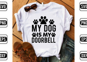 My Dog Is My Doorbell