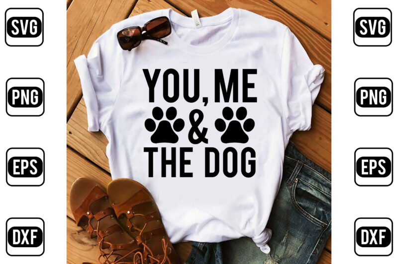 You, Me & The Dog