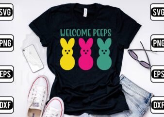 Welcome Peeps t shirt design for sale