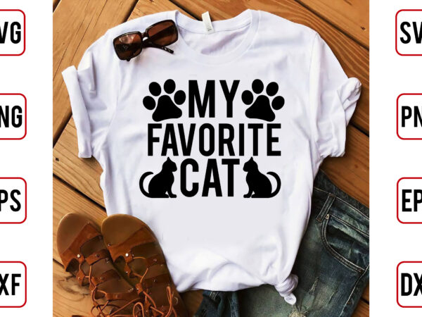 My favorite cat t shirt designs for sale