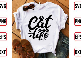 Cat life t shirt vector file