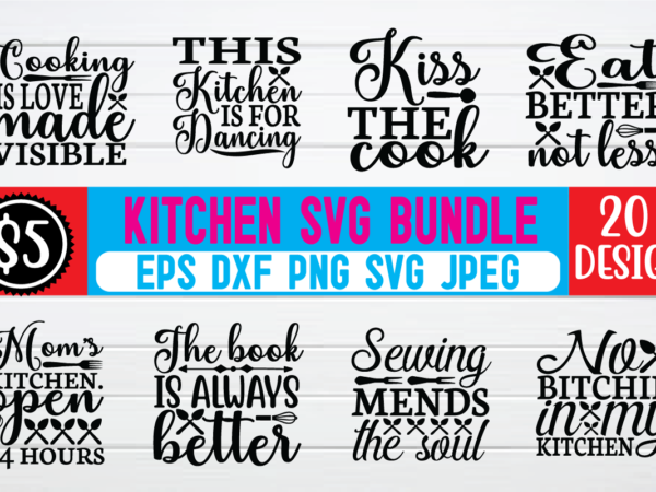 Kitchen svg bundle kitchen, cut file, svg, svg files, png, farm life svg design, custom svg design, design, bundle, svg bundle, svg design, craft bundle, craft designs, cutfiles, cricut, png