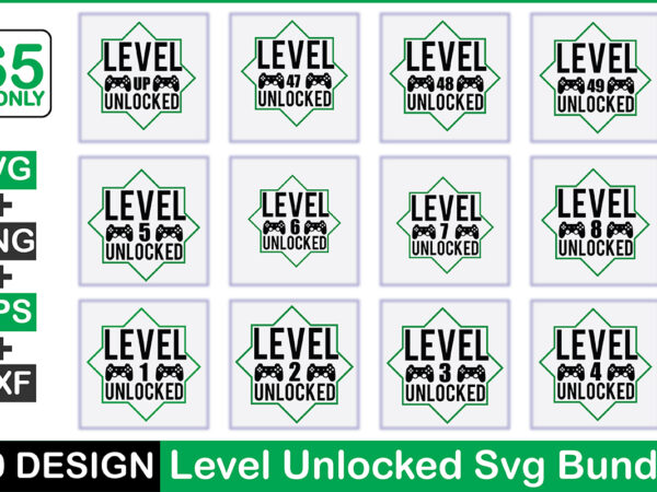 Level unlocked svg bundle t shirt vector graphic
