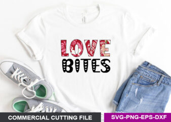 Love bites SVG t shirt vector graphic