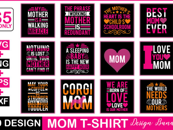 Mom t-shirt design bundle Mom t-shirt design bundle