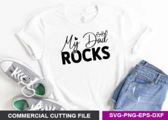 My Dad Rocks- SVG