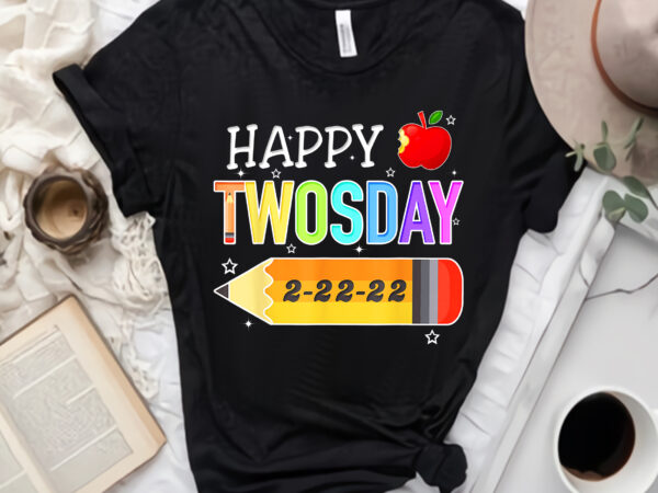 Happy twosday png, happy twosday 2022 png, happy 2_22_22 twosday tuesday february png graphic t shirt