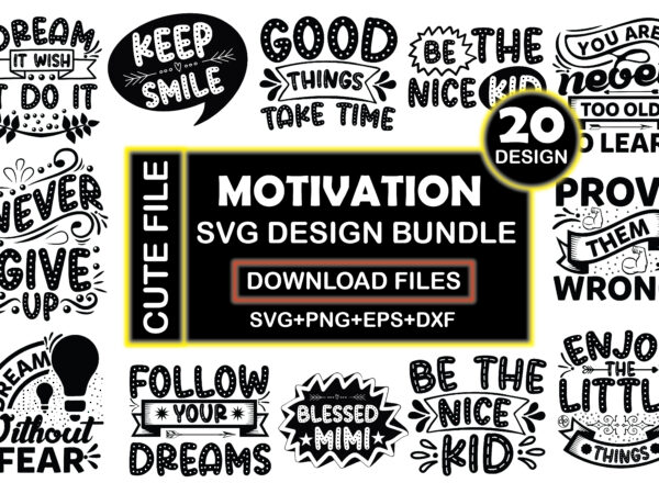 Motivation svg design bundle