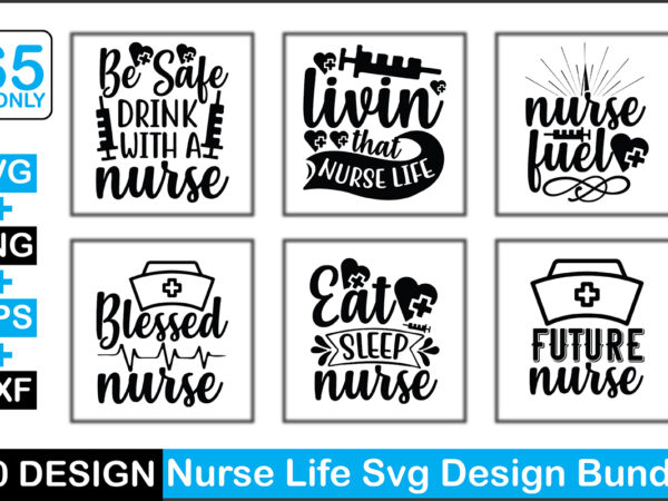 Nurse life svg design bundle