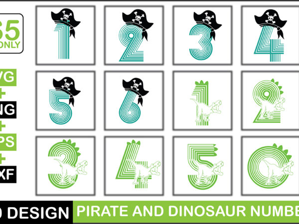 Pirate and dinosaur number svg bundle t shirt illustration