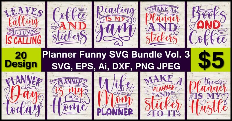 Planner Funny SVG Vector for t–shirts design bundle