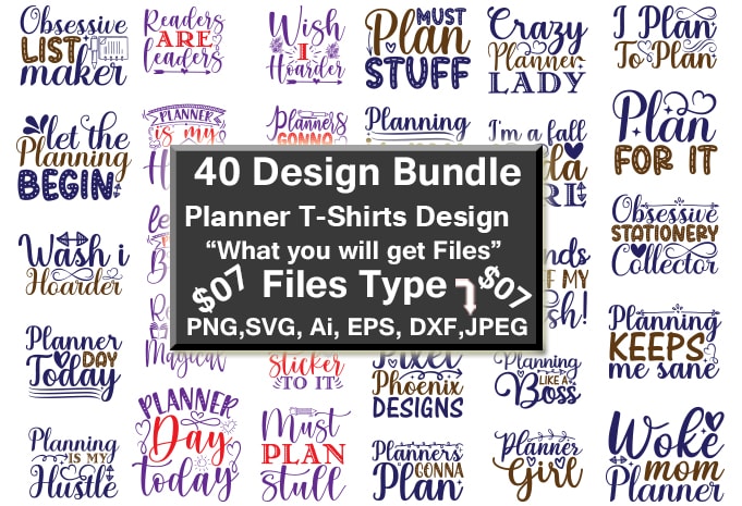 Planner Funny Print-Ready PNG & SVG Vector T-Shirt 40 Design Bundle