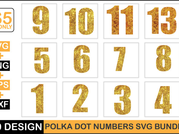Polka dot numbers svg bundle t shirt illustration
