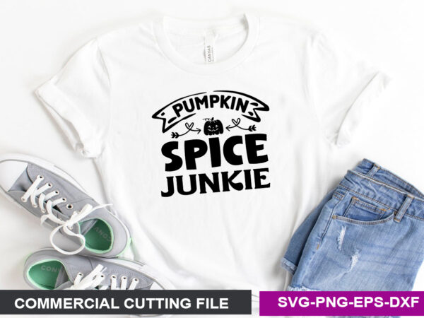Pumpkin spice junkie svg t shirt illustration
