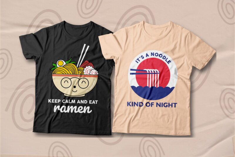 Ramen T-shirt Designs Bundle, Ramen Quotes for T-shirt, Ramen Illustration, Japan food,