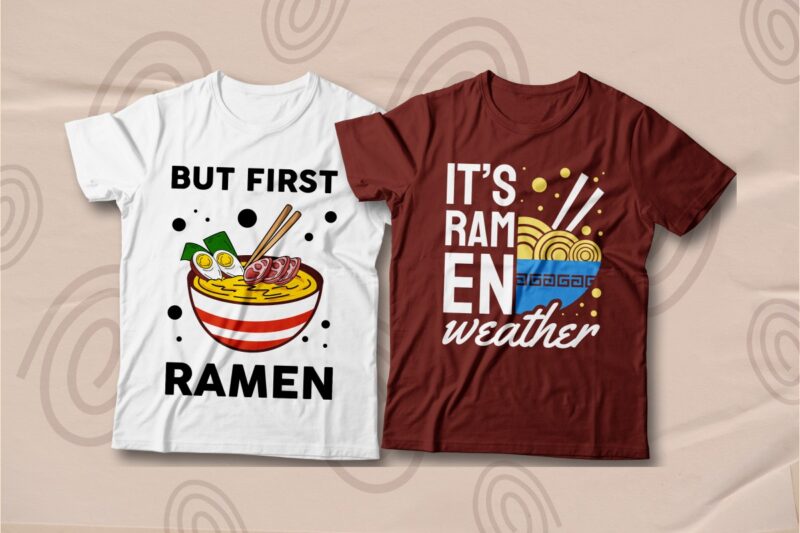 Ramen T-shirt Designs Bundle, Ramen Quotes for T-shirt, Ramen Illustration, Japan food,