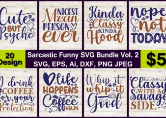 Sarcastic Funny Bundle SVG & PNG print-ready t-shirts 20 design Bundle