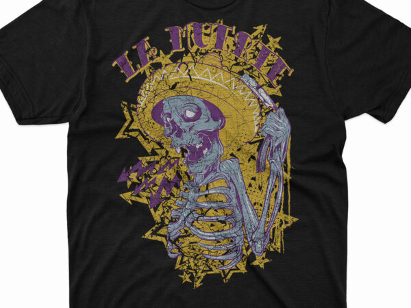Skeleton wearing mexican hat illustraton, t-shirt calavera death day of the dead, printed skull