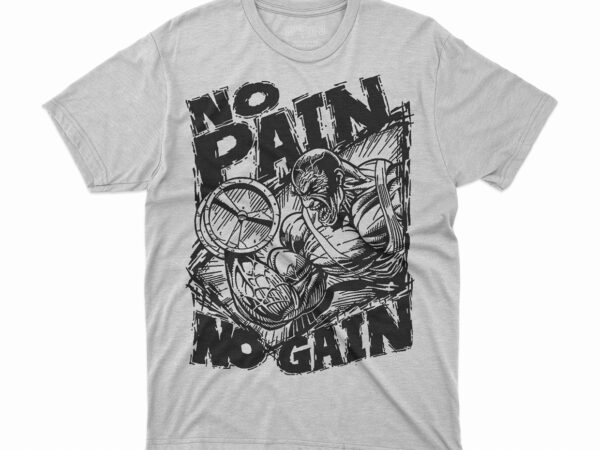 T-shirt gym shirt no pain, no gain, gym t-shirt t shirt designs for sale