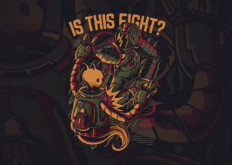 Is This Fight? T-Shirt Design Illustration