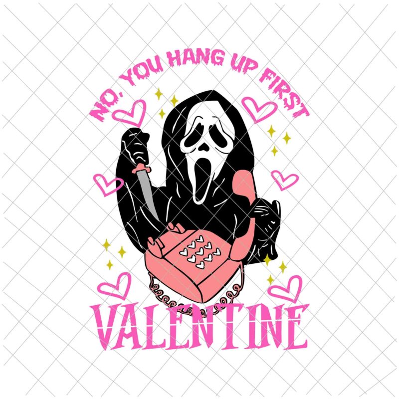 Ghostface Calling Valentine Funny Svg, Scream You Hang Up Svg, Funny