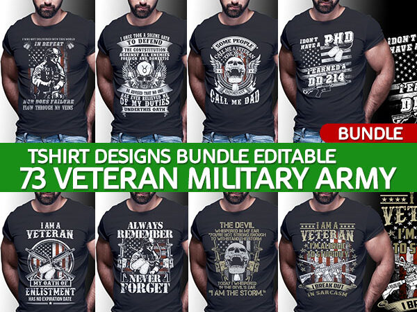 73 tshirt designs bundle american veteran, army and military psd file editable t shirt bundles