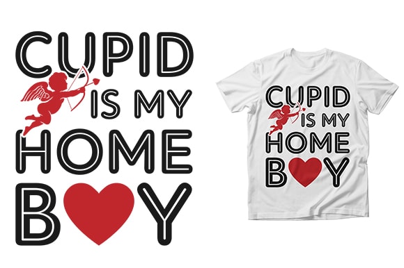 Valentine’s day t shirt design – cupid is my home boy – valentines day svg design
