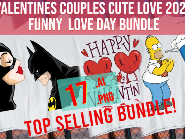 Valentines couples cute love 2020 funny love day bundle february 14 t shirt vector art