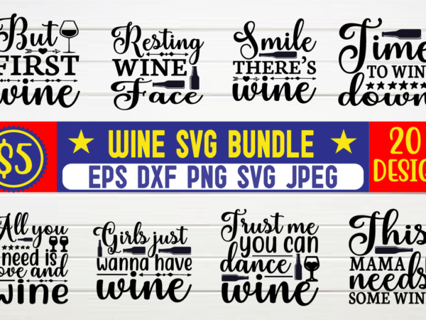 Wine svg bundle wine lover, wine, alcohol, design, wine drinking, wine lovers, svg design, wine drinker, rad wine, newest, wine enthusiast, christmas, best sister, funny, alcohol you later, wine glass,