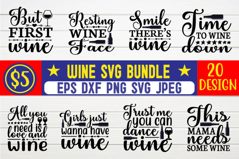 Wine svg bundle wine lover, wine, alcohol, design, wine drinking, wine lovers, svg design, wine drinker, rad wine, newest, wine enthusiast, christmas, best sister, funny, alcohol you later, wine glass,