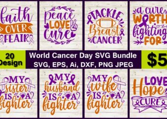 World Cancer Day SVG & PNG print-ready t-shirts 20 design Bundle