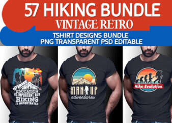 57 HIKING CLIMB MOUNTAIN Vintage Retro Tshirt Designs Bundle Editable